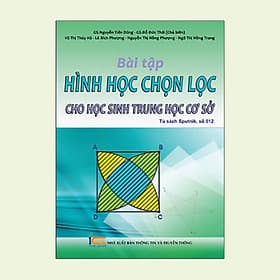 Bài Tập Hình Học Chọn Lọc Cho Học Sinh THCS - Cty Giáo Dục Sputnik