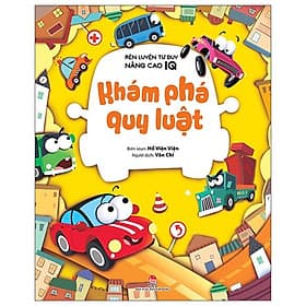 Rèn Luyện Tư Duy, Nâng Cao IQ: Khám Phá Quy Luật - Kim Quý