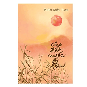 Cho Đất Nước Đi Lên - Tái Bản (PNB) - Di Di