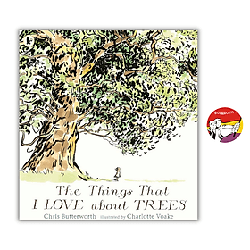 The Things That I LOVE about TREES by Chris Butterworth | Children's English Picture Book - Chris Budd