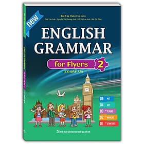 English grammar for Flyers 2 (có đáp án) - Minh Minh