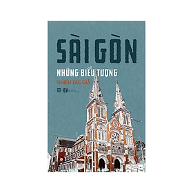 Sài Gòn Những Biểu Tượng (PB) - Go