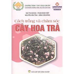 Cách Trồng Và Chăm Sóc Cây Hoa Trà - NXB Nông Nghiệp - Nha Nha
