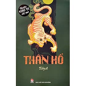 Truyện Kinh Dị Việt Nam - Thần Hổ (Tchya) - Nam Việt