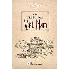 Các Triều Đại Việt Nam - Thanh Thanh
