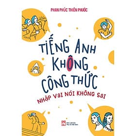 Sách Tiếng Anh Không Công Thức – Nhập Vai Nói Không Sai - Nhà xuất bản Larousse