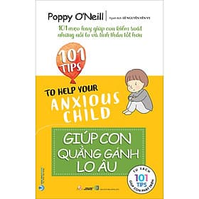Sách Giúp Con Quẳng Gánh Lo Âu