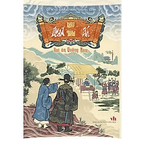 Sách Ngự tiền - Quan án: Đại án Quảng Nam