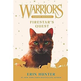 Warriors Super Edition: Firestar'S Quest : 1 - ED