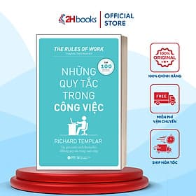 Những Quy Tắc Trong Công Việc- The Rules Of Work- Richard Templar- Kỹ Năng Làm Việc(149)- 2HBooks - Richard Fenton