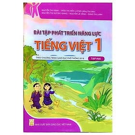 Bài tập phát triển năng lực môn Tiếng Việt lớp 1 tập 2 - Theo chương trình giáo dục phổ thông 2018 - An Vi