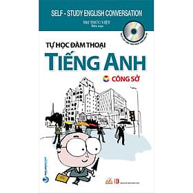 Sách Tự Học Đàm Thoại Tiếng Anh - Công Sở