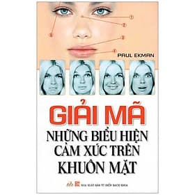 Giải Mã Những Biểu Hiện Cảm Xúc Trên Khuôn Mặt - Vanlangbooks - Văn