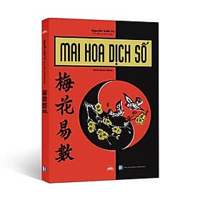 Mai Hoa Dịch Số - Nguyễn Tuấn Vũ - NXB Hồng Đức - Vũ