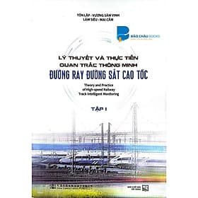 combo Lý Thuyết Và Thực Tiễn Quan Trắc Thông Minh Đường Ray Đường Sắt Cao Tốc ( bộ 2 tập) - Minh
