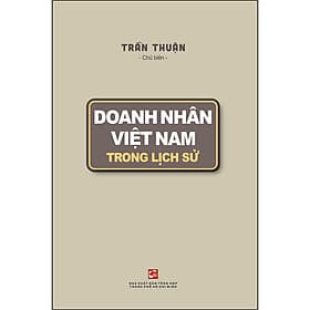 Sách Doanh Nhân Việt Nam Trong Lịch Sử - Do
