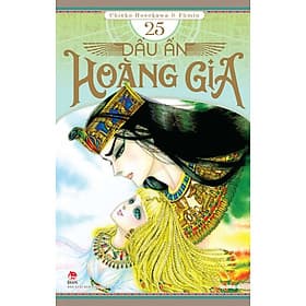 Dấu Ấn Hoàng Gia - Tập 25 - Hoàng Kim