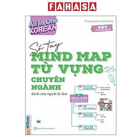 All In One Korean - Sổ Tay Mind Map Từ Vựng Tiếng Hàn Chuyên Ngành - Dành Cho Người Đi Làm - Lâm Hà