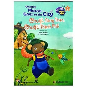 Phát Triển Trí Thông Minh Ngôn Ngữ - Chuột Nông Thôn, Chuột Thành Phố - Minh Minh