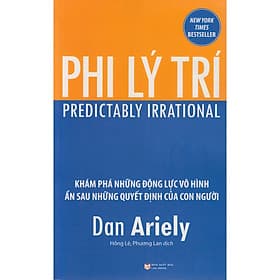 Sách Phi Lý Trí (Quà Tặng Tickbook Đặc Biệt) - Trí