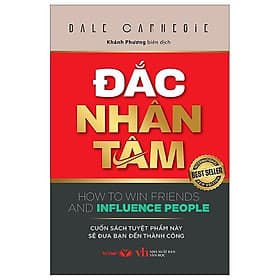 Đắc Nhân Tâm - How To Win Friends And Influence People - Việt An