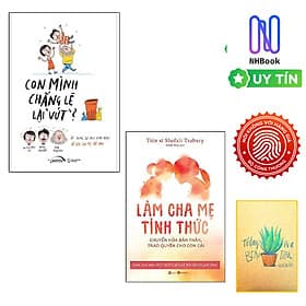 Combo Con Mình Chẳng Lẽ Lại Vứt - Áp Dụng Tư Duy Linh Hoạt Để Làm Cha Mẹ Tốt Hơn Và Làm Cha Mẹ Tỉnh Thức - Chuyển Hóa Bản Thân, Trao Quyền Cho Con Cái ( tặng kèm sổ tay) - 