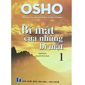 Sách OSHO - Bí Mật Của Những Bí Mật Tập 1 ( Tái Bản ) - Công Ty TNHH TM - DV Chính Thông