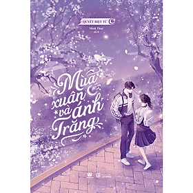 Mùa xuân và ánh trăng, bản thường - 