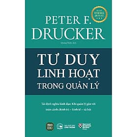 Tư Duy Linh Hoạt Trong Quản Lý