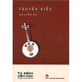 Văn Học Trong Nhà Trường: Truyện Kiều - Nhà xuất bản Larousse