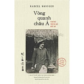Sách Vòng Quanh Châu Á – Nam Kỳ, Trung Kỳ, Bắc Kỳ - Chà