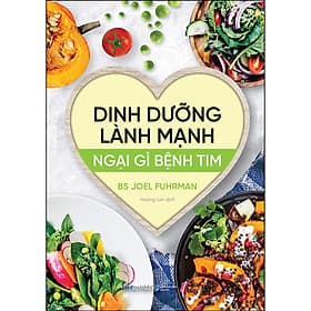 Trạm Đọc|Dinh Dưỡng Lành Mạnh - Ngại Gì Bệnh Tim - Làn