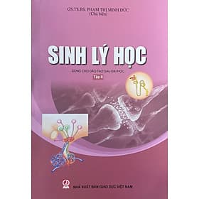 Sinh lý học - tập 2 (Dùng cho đào tạo sau đại học) - Công Sĩ