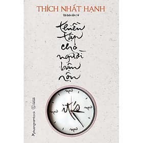Thiền Tập Cho Người Bận Rộn - NXB Thế Giới