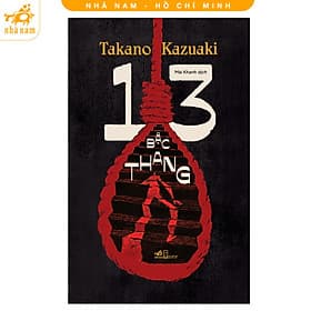 13 bậc thang (Takano Kazuaki) (Nhã Nam HCM) - 