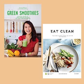 Combo Chăm Sóc Sức Khỏe Cho Bản Thân & Gia Đình: Green Smoothies - Giảm Cân, Làm Đẹp Da, Tăng Cường Sức Đề Kháng Với 7 Ngày Uống Sinh Tố Xanh + EAT CLEAN Thực Đơn 14 Ngày Thanh Lọc Cơ Thể / Hình Thành Thói Quen Ăn Uống Tốt, Cải Thiện Sức Khỏe - Việt An