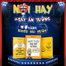 Sách Giao Tiếp Hài Hước Giỏi Nhìn Người Khéo Bắt Chuyện, Sự thông minh trong hài hước, Nghệ thuật pha trò dí dỏm - Chuyện