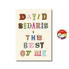 The Best of Me by David Sedaris - David Spencer