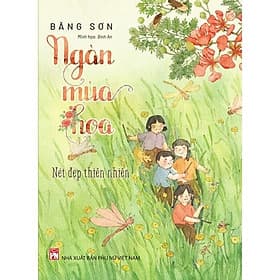 Ngàn Mùa Hoa - Nét Đẹp Thiên Nhiên (PN)
