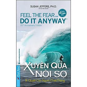 Sách Xuyên Qua Nỗi Sợ - FIRST NEWS