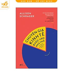 Chuyên gia kinh tế bước vào nhà thổ và những nơi không ngờ khác để hiểu về rủi ro (Nhã Nam HCM) - Nhã Nam