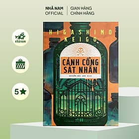 Cánh cổng sát nhân (Higashino Keigo) - Nhã Nam Official - Nhã Nam