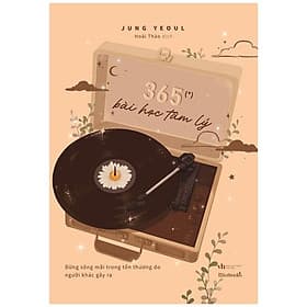 365 Bài Học Tâm Lý - Tập 1 - Nam Việt