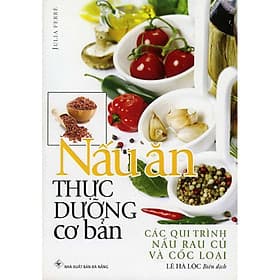 Sách Nấu Ăn Thực Dưỡng Cơ Bản - Văn