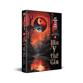 MA Y THẾ GIA - Ngư Phong Lầu Chủ Nhân (Tập 1) - An Nam