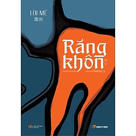 Răng Khôn - Lôi Mễ - Văn