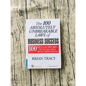 100 Quy Luật Bất Biến Để Thành Công Trong Kinh Doanh - Quý Somsen