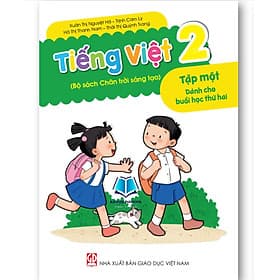 Tiếng Việt 2 - Dành cho buổi học thứ hai (Bộ sách Chân trời sáng tạo) ( Tập 1 +2 ) - Chà