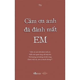 Cảm Ơn Anh Đã Đánh Mất Em - Nha Nha