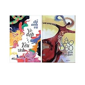 Combo Đỗ Anh Vũ: Lảo Đảo Giữa Nhân Gian + Vẻ Đẹp Của Yêu Tinh - An Nam